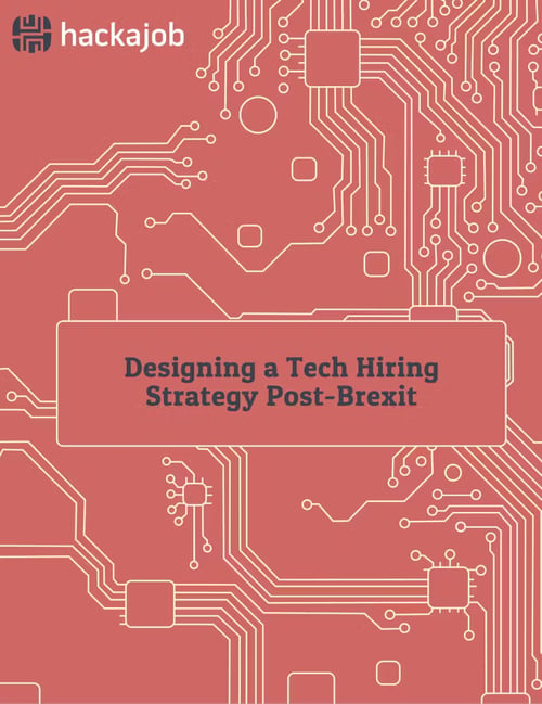 Designing Post Brexit Tech Hiring Strategy