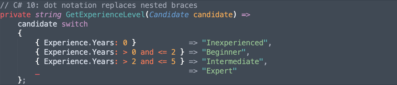 C# 10 switch expression using extended property patterns with dot notation to match on Experience.Years